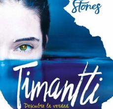 TIMANTTI: DESCUBRE LA VERDAD leer epub REBECA STONES