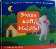 Bonne nuit Mulotte !