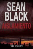 AISLAMIENTO: SAGA DE RYAN LOCK Nº 1 leer el libro pdf