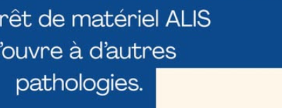 Alis ouvre son prêt de matériel de communication à d'autres pathologies
