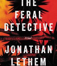 Spanish ebook download The Feral Detective: A Novel 9780062859068 ePub iBook PDF by Jonathan Lethem