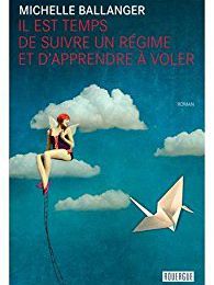 Un livre coup de coeur : "Il est temps de suivre un régime et d'apprendre à voler"...