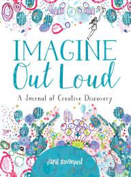 DOWNLOAD [PDF] {EPUB} Imagine Out Loud: A Journal of Creative Discovery