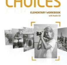 Descargar ebook CHOICES ELEMENTARY WORKBOOK WITH WORKBOOK CD PACK | Descarga Libros Gratis (PDF - EPUB)