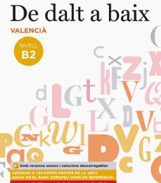 Descargar ebook DE DALT A BAIX NIVELL B2 VALENCIA | Descarga Libros Gratis (PDF - EPUB)