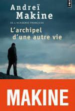 Andreï Makine, L'archipel d'une autre vie, Points