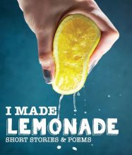 Download PDF I Made Lemonade Stories and Poems