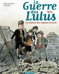  La guerre des lulus- 1914 (...)