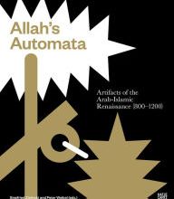 Ebook for oracle 11g free download Allah's Automata: Artifacts of the Arabic-Islamic Renaissance (800-1200) DJVU by Siegfried Zielinski (English literature) 9783775741064