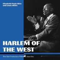 Ebook to download pdf Harlem of the West: The San Francisco Fillmore Jazz Era (English Edition)