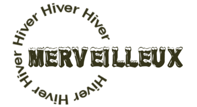 MERVEILLEUX HIVER 
