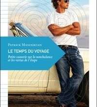 Download PDF Le temps du voyage  - Petite causerie sur la nonchalance et les vertus de l'étape