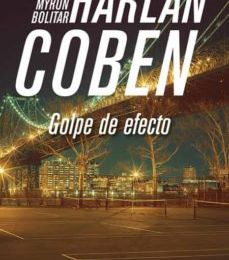 GOLPE DE EFECTO (SERIE MYRON BOLITAR 2) EBOOK | HARLAN COBEN | Descargar libro PDF EPUB