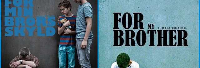 For min brors skyld / For My Brother. 2014. FULL-HD.