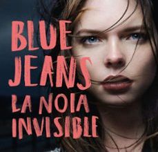 LA NOIA INVISIBLE leer epub BLUE JEANS