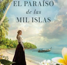 [Descargar pdf] EL PARAÍSO DE LAS MIL ISLAS