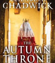 Free aduio book download The Autumn Throne: A Novel of Eleanor of Aquitaine DJVU ePub RTF