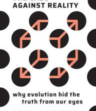 Review book online The Case Against Reality: Why Evolution Hid the Truth from Our Eyes by Donald Hoffman