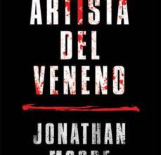 Descargando audiolibros a iphone desde itunes EL ARTISTA DEL VENENO de JONATHAN MOORE