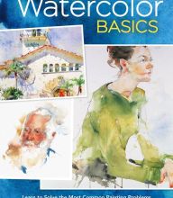 DOWNLOAD [PDF] {EPUB} Watercolor Basics: Learn To Solve The Most Common Painting Problems