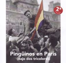 Descargar ebook PINGÜINOS EN PARIS (BAJO DOS TRICOLORES) | Descarga Libros Gratis (PDF - EPUB)