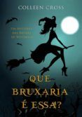 [PDF/Kindle] QUE BRUXARIA É ESSA?   UM MISTÉRIO DAS BRUXAS DE WESTWICK descargar gratis