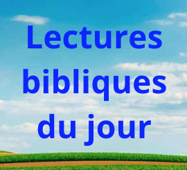 Lectures bibliques du jour