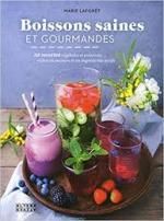 Marie Laforêt, Boissons saines et gourmandes, Alternatives