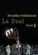 Arnaldur Indridason, Le duel, Métailié