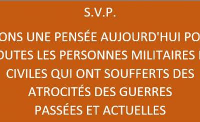 S.V.P.  AYONS UNE PENSÉE AUJOURD'HUI... 11 novembre