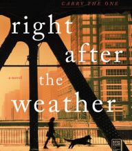 [PDF/Kindle] Right after the Weather by Carol Anshaw