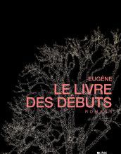  Eugène, Le livre des débuts,