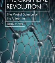 Ebooks for mobile phones download The Graphene Revolution: The weird science of the ultra-thin by Brian Clegg