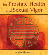Book downloads pdf format Chi Kung for Prostate Health and Sexual Vigor: A Handbook of Simple Exercises and Techniques