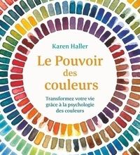 Read online: Le pouvoir des couleurs  - Transformez votre vie grâce à la psychologie des couleurs
