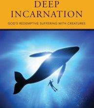 Free audiobook ipod downloads Deep Incarnation: God's Redemptive Suffering with Creatures iBook PDB (English Edition) by Denis Edwards, Niels Gregersen 9781626983304