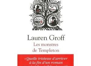 Les monstres de Templeton de Lauren Groff