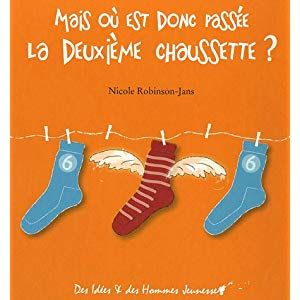 OU EST PASSEE LA DEUXIEME CHAUSSETTE ?