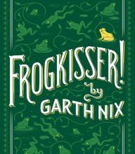 [PDF] Frogkisser! by Garth Nix