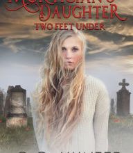 DOWNLOAD [PDF] {EPUB} The Mortician's Daughter: Two Feet Under