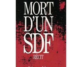 Mort d'un SDF - Récit de Patrice Trapier - 1996 -