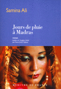 Samina Ali, Jours de pluie à Madras, Mercure de France