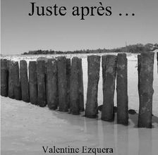Juste après...