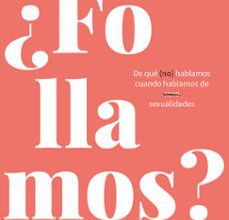 Descargar libros nuevos ¿FOLLAMOS? PDB (Spanish Edition) de BEL OLID 9788416670734