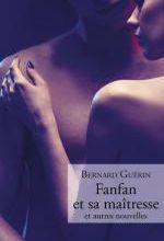 Fanfan et sa maîtresse et autres nouvelles