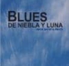 Descargar [PDF] {EPUB} BLUES DE LA NIEBLA Y LUNA
