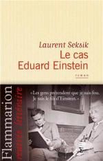 [ROMAN] Le Cas Eduard Einstein - Laurent Seksik