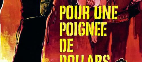 POUR UNE POIGNEE DE DOLLARS - BOX OFFICE CLINT EASTWOOD 1966