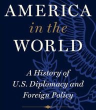 {epub download} America in the World: A History of U.S. Diplomacy and Foreign Policy