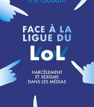 {pdf download} Face à la ligue du LOL  - Harcèlement et sexisme dans les médias
